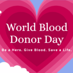 Be a Hero. Give Blood. Save a Life. This World Blood Donor Day, Make a Difference.